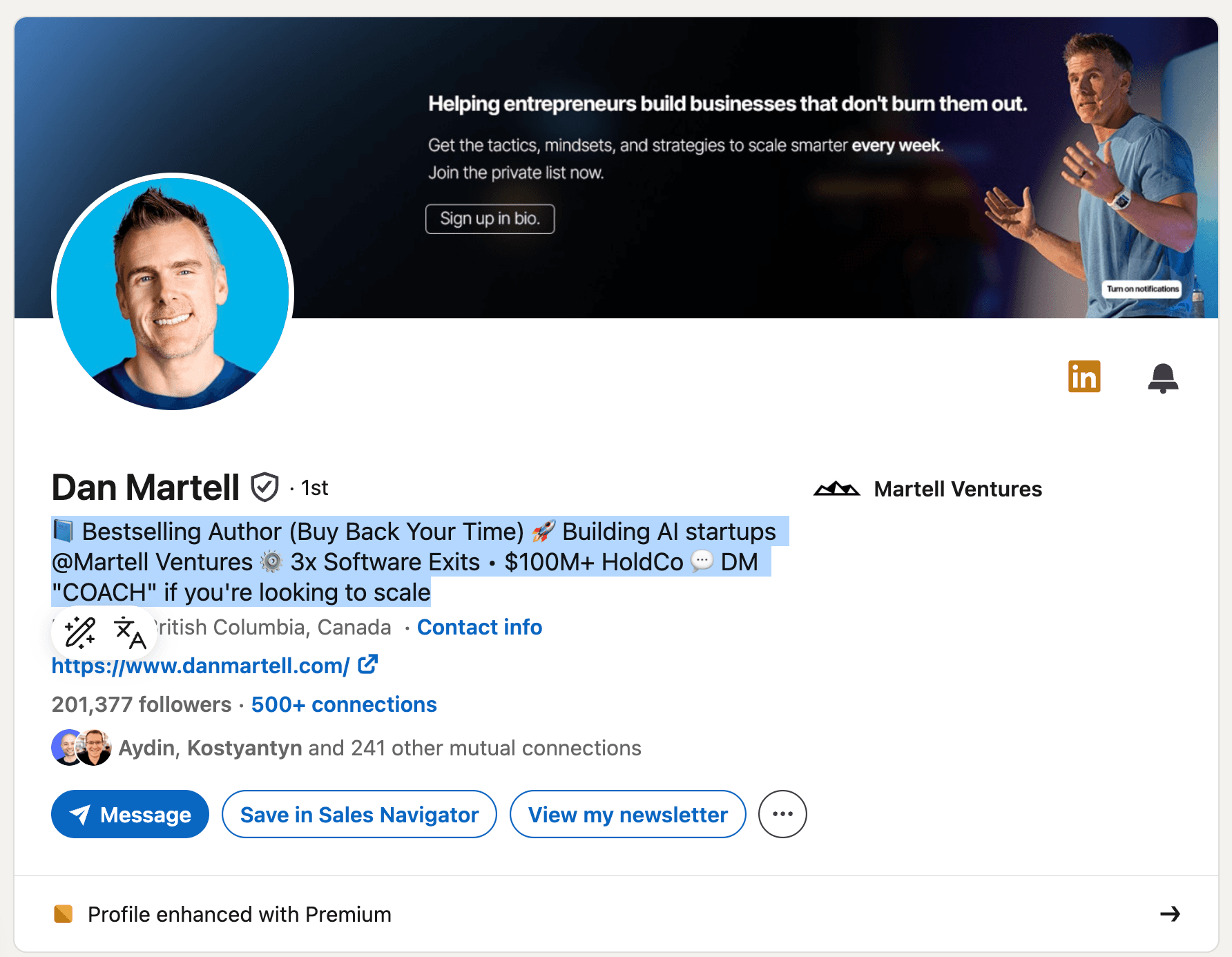LinkedIn headline example - Dan Martell: "📘 Bestselling Author (Buy Back Your Time) 🚀 Building AI startups @Martell Vent"