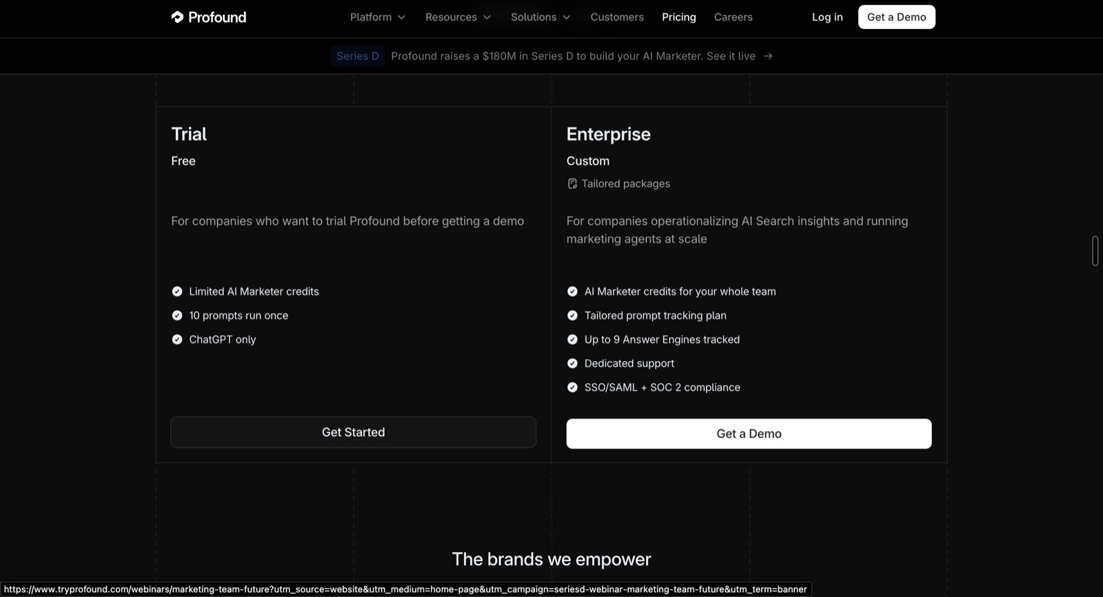 Profound pricing: a free trial limited to 10 prompts run once on ChatGPT only, and a custom-priced Enterprise tier behind a demo
