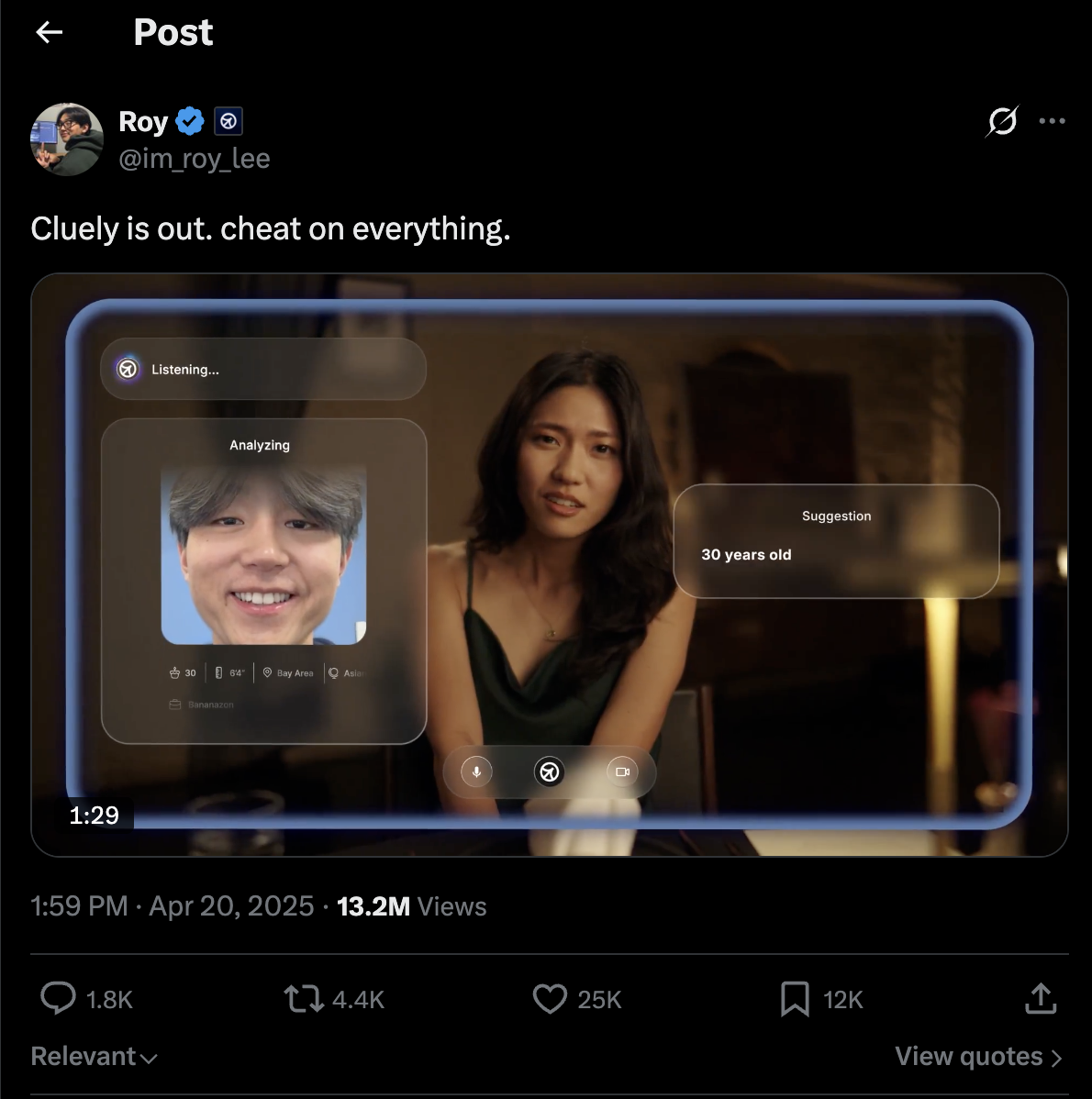 Roy Lee's tweet 'Cluely is out. cheat on everything.' with the date video, 13.2M views, April 20 2025