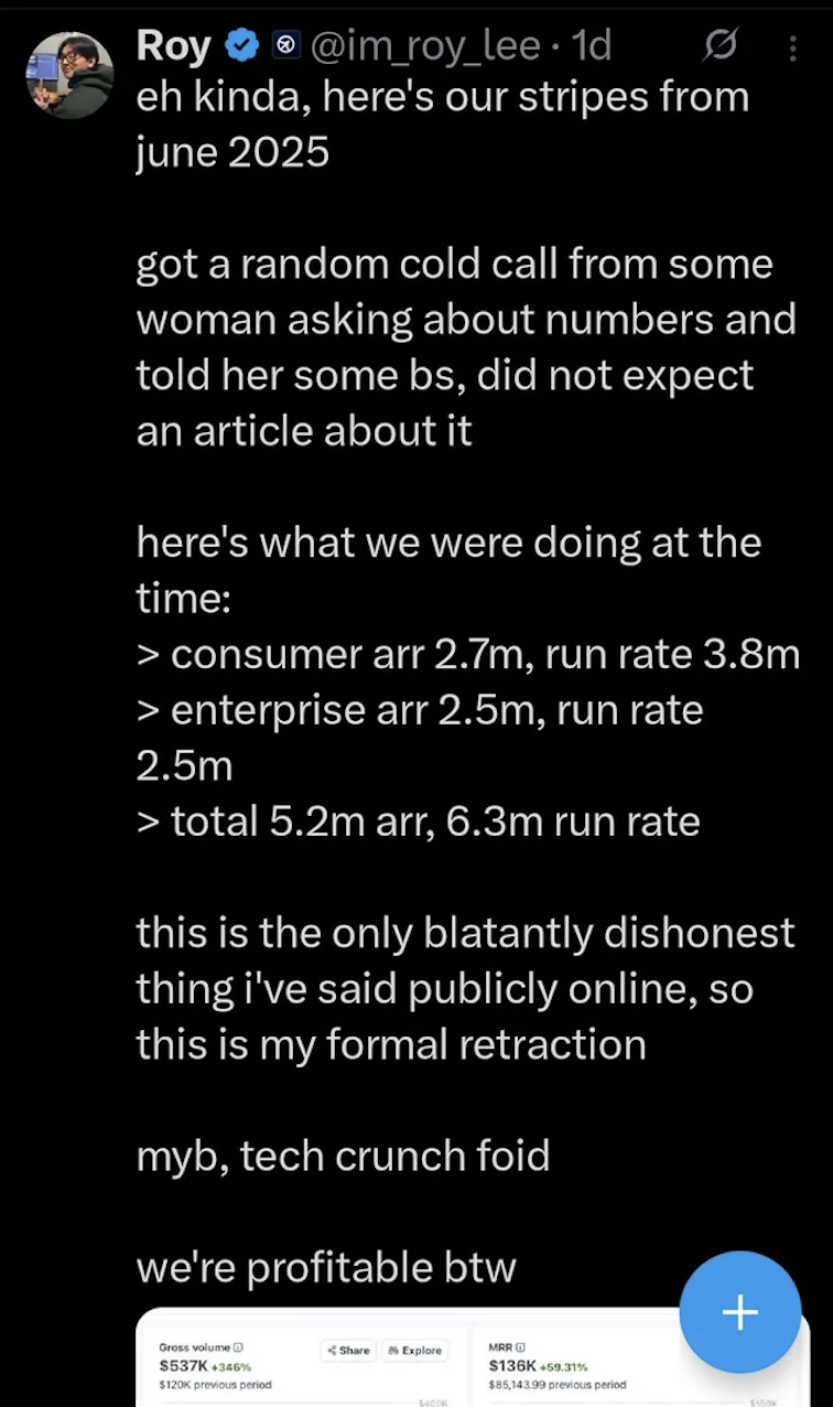 Roy Lee's retraction tweet: consumer ARR 2.7M (run rate 3.8M), enterprise ARR 2.5M, total 5.2M ARR / 6.3M run rate, 'we're profitable btw'