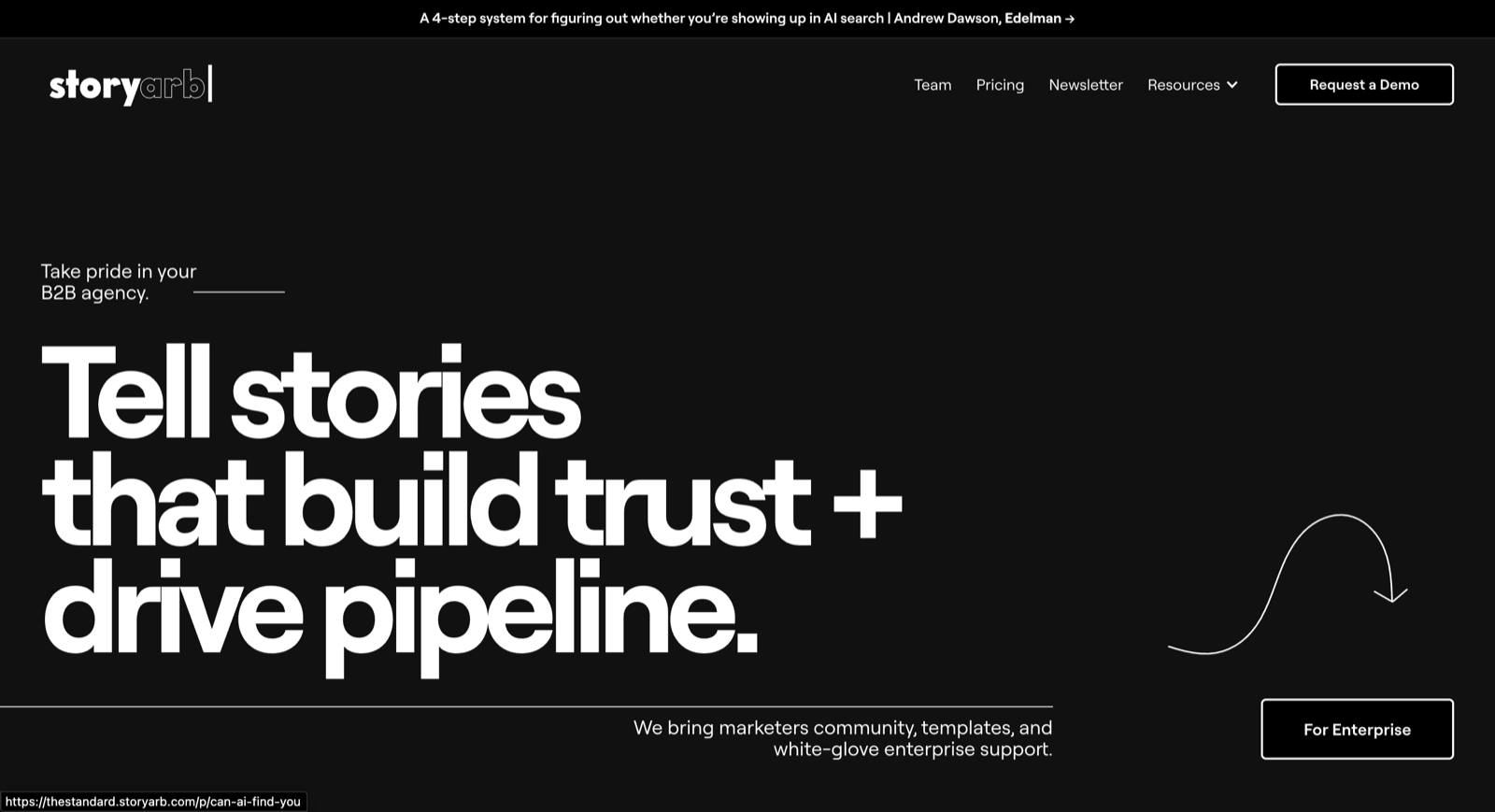 StoryArb homepage: tell stories that build trust and drive pipeline