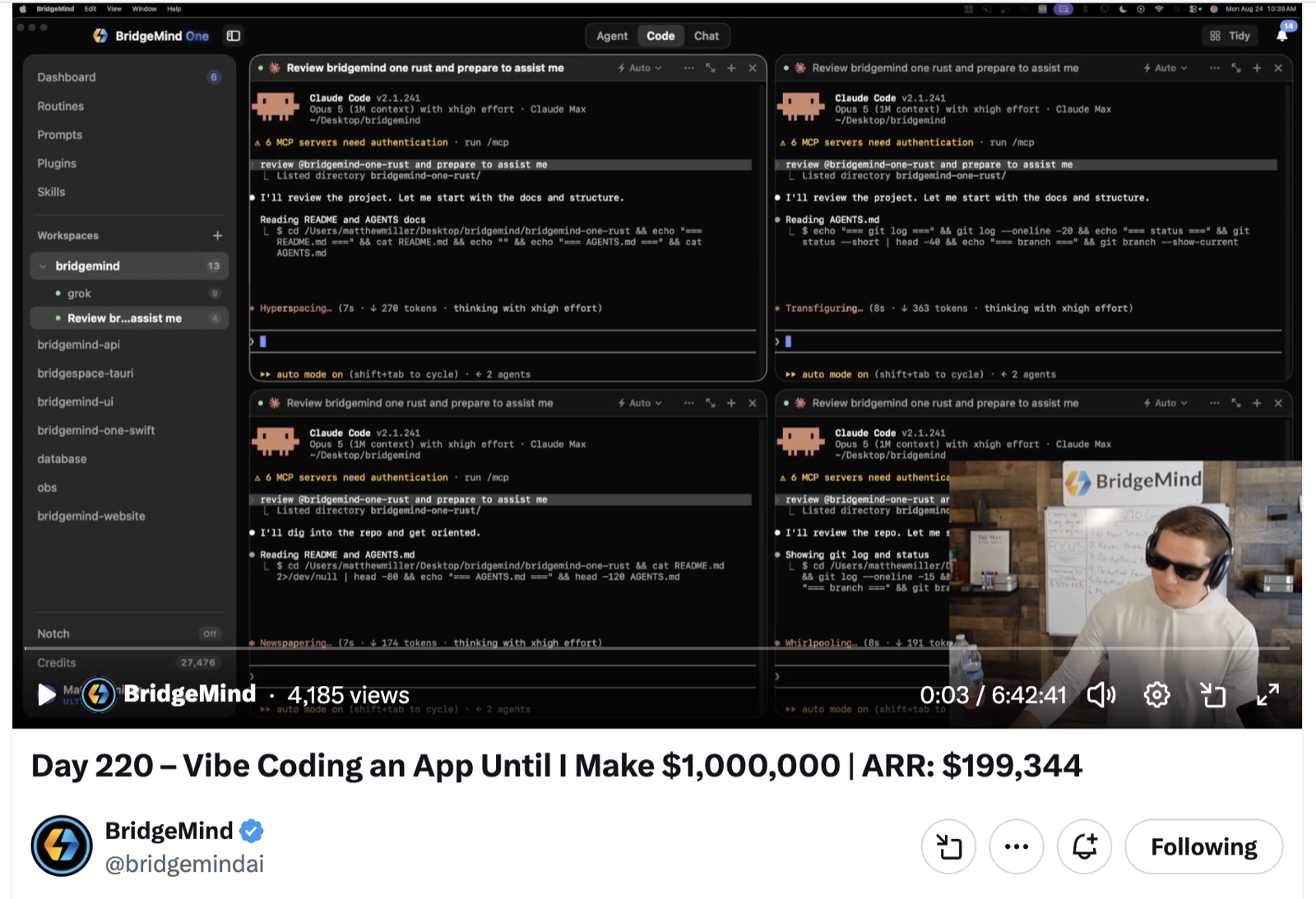 BridgeMind livestream on X: Day 220 vibe coding an app until 1 million dollars, ARR $199,344